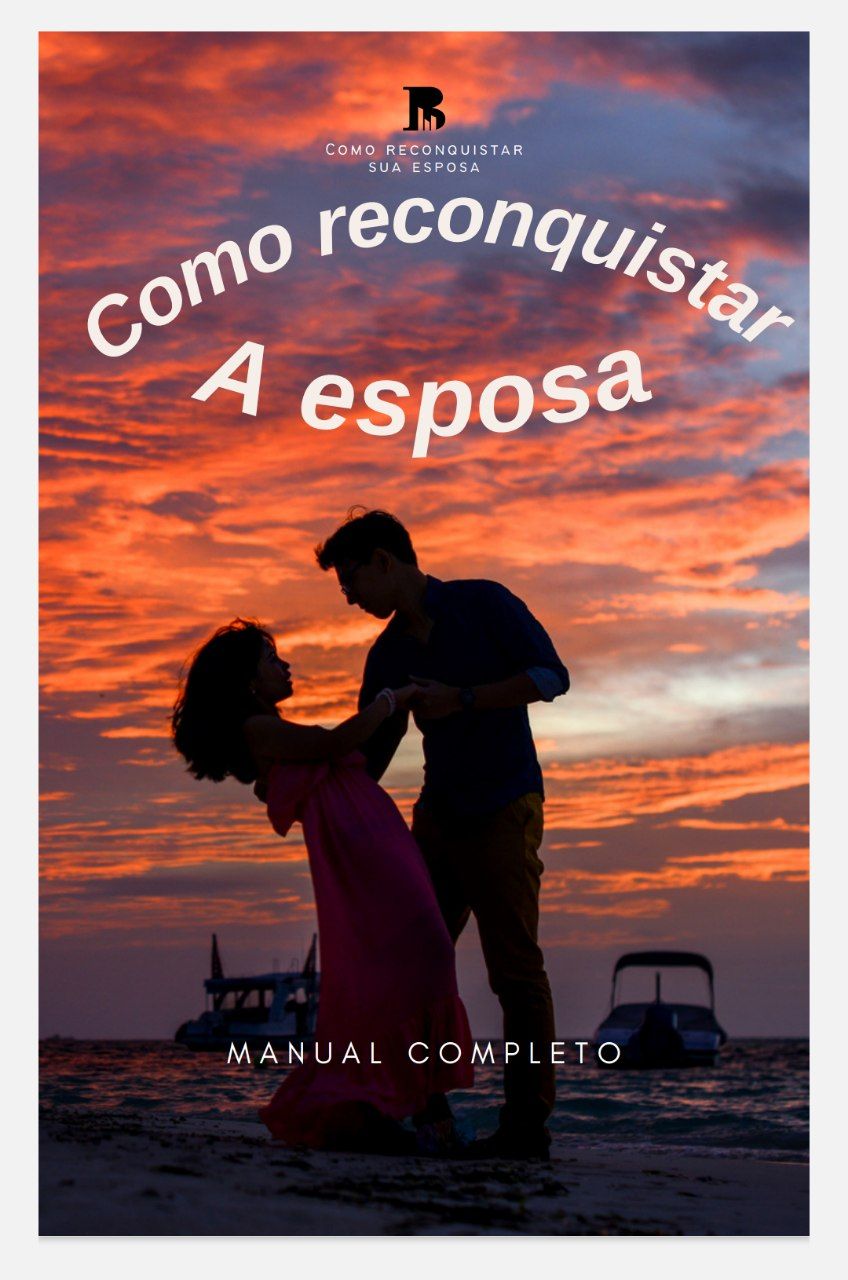 Como Reconquistar Sua Esposa Jean Carlos Alves De Aguiar Hotmart