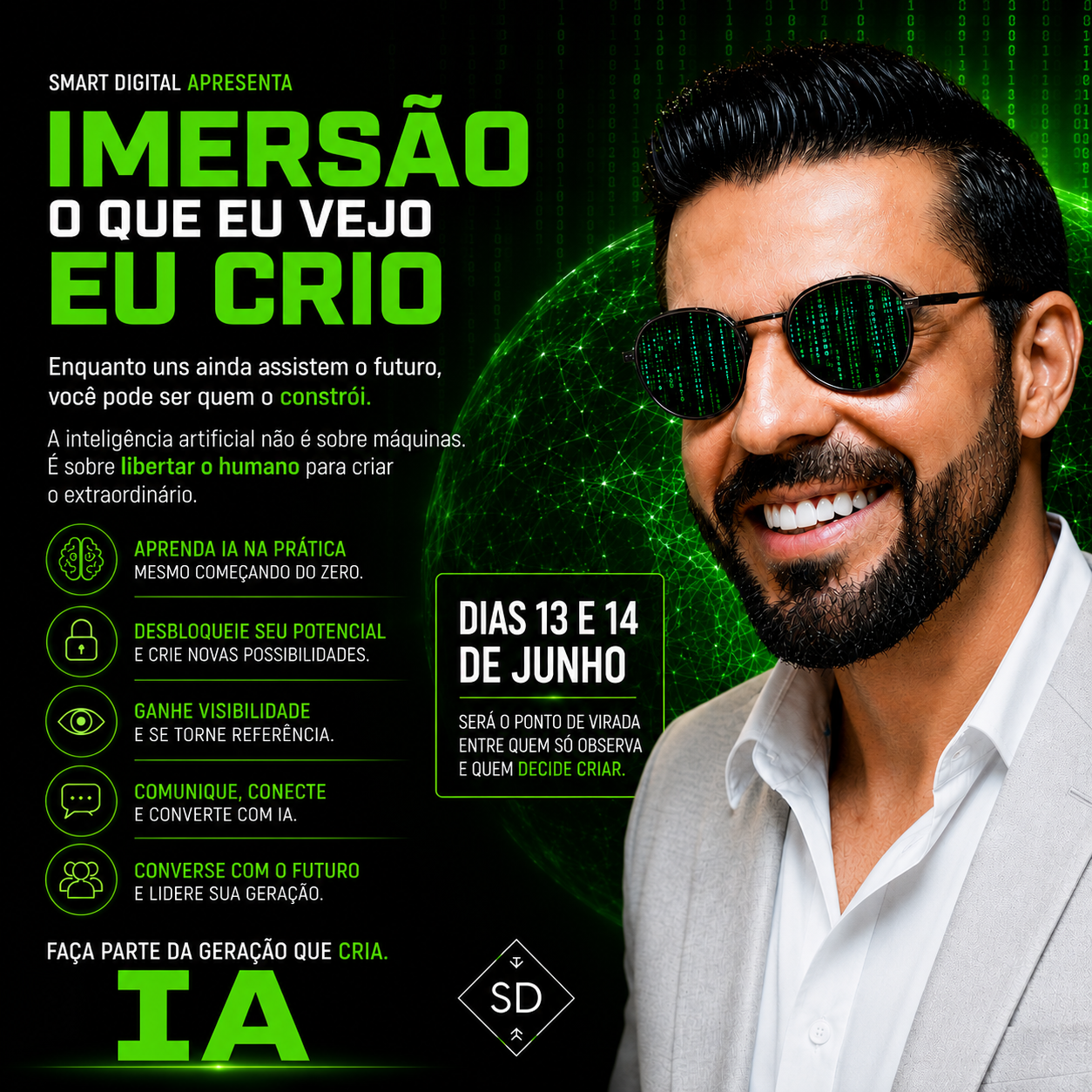 Imersão: O Que Eu Vejo Eu Crio | 13 e 14 de Junho