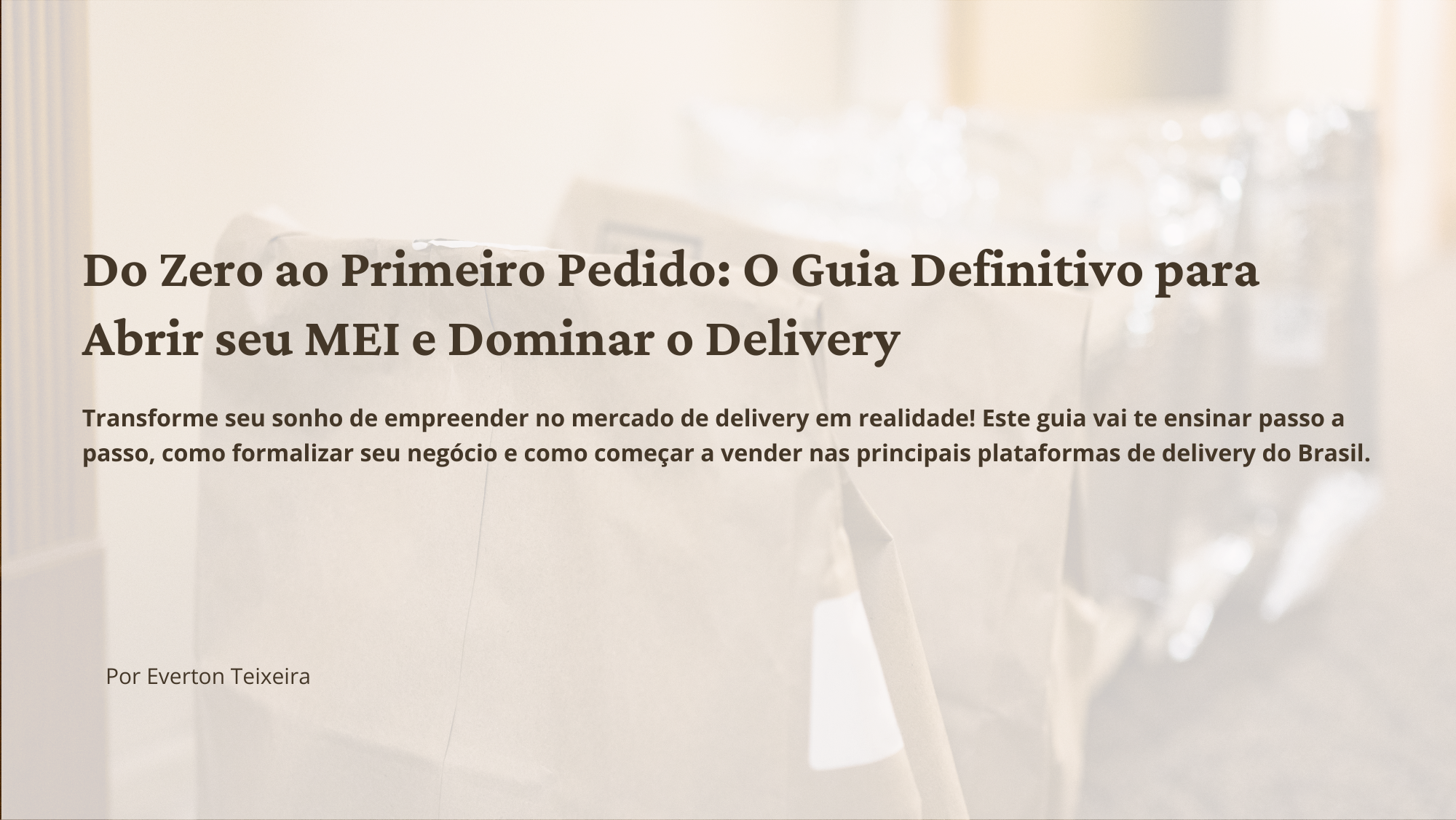 Do Zero ao Primeiro Pedido: O Guia Definitivo para Abrir seu MEI e ...