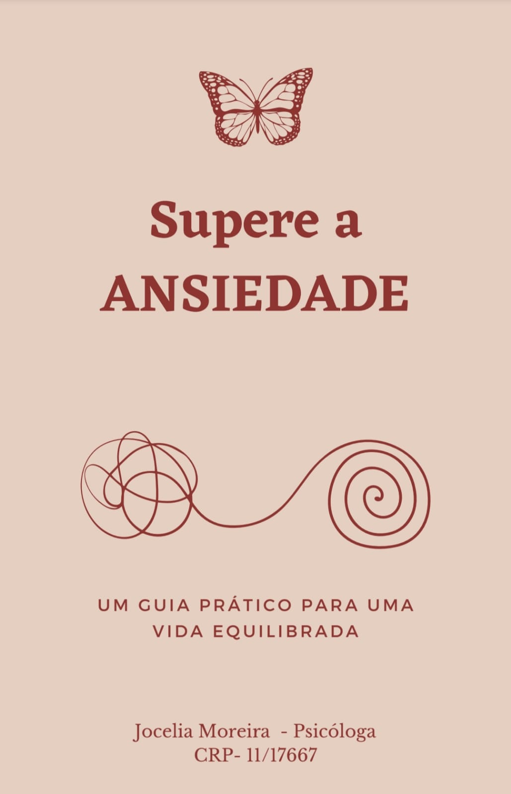 Supere a ansiedade - um guia prático para uma vida equilibrada - Jo...