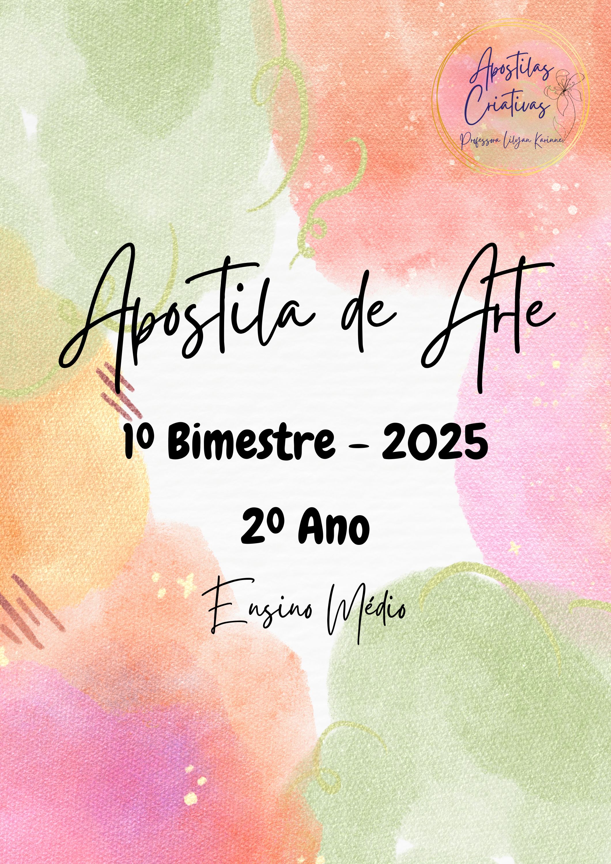 APOSTILA DE ARTE MG - 2º ANO ENSINO MÉDIO - 1º BIMESTRE 2025 - Lil...