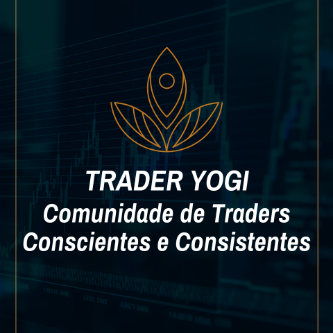Trader Yogi: Comunidade de Traders Conscientes e Consistentes - Raf...