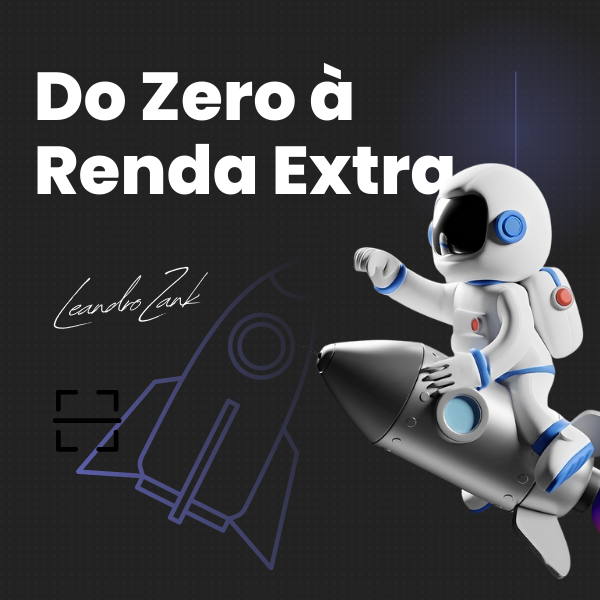 Do Zero a Renda Extra - Leandro Zank | Hotmart