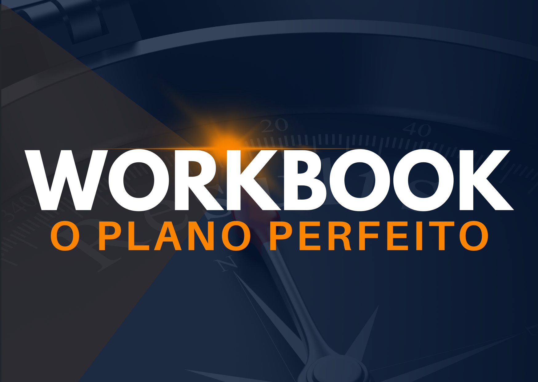 Workbook O Plano Perfeito - Erlan Alves Almeida Fonseca | Hotmart