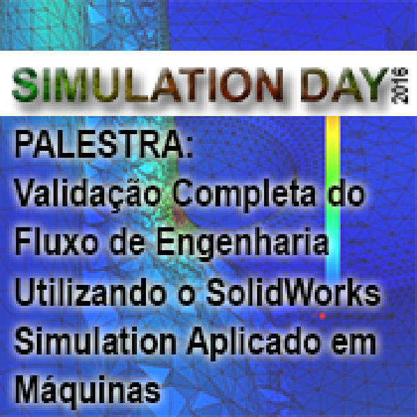 Validação Completa do Fluxo de Engenharia Utilizando o SolidWorks ...