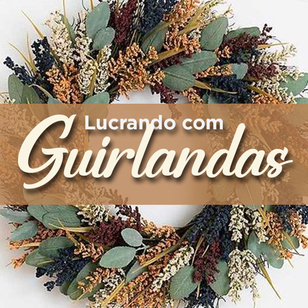 Mini Curso Guirlandas Casa da Cris
