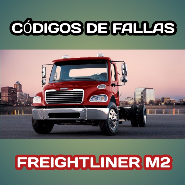CODIGOS DE FALLA FREIGHTLINER M2 Servicio Técnico Luna Hotmart