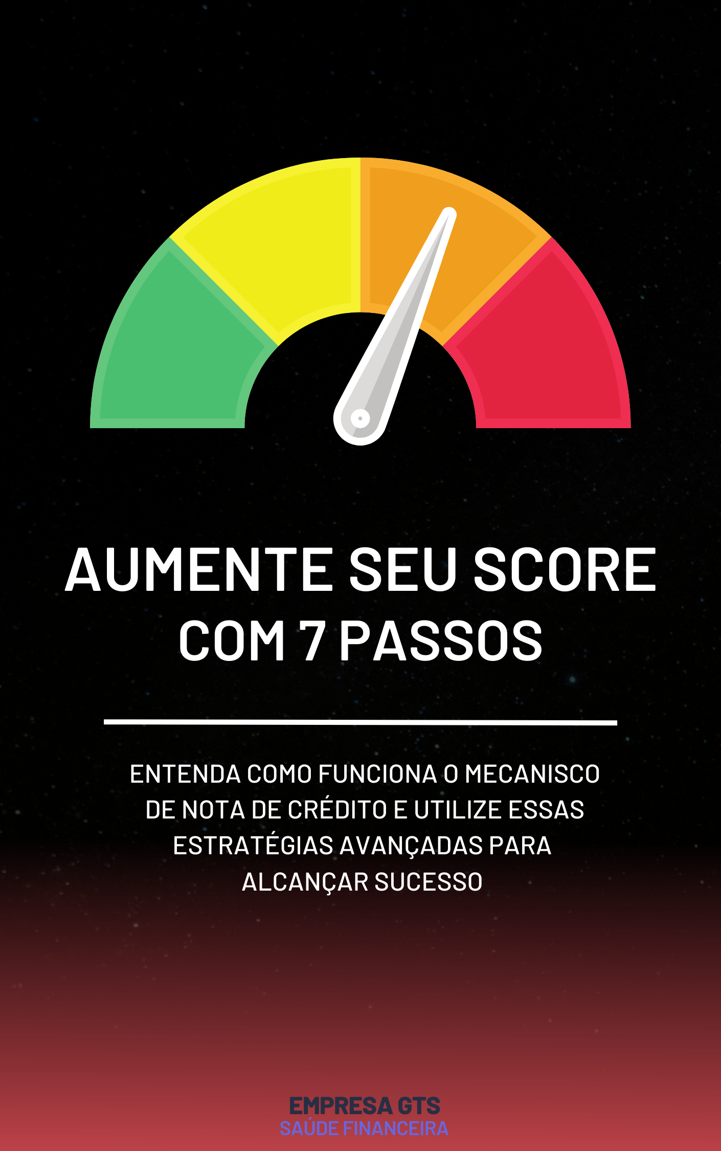 Aumente seu Score com 7 passos