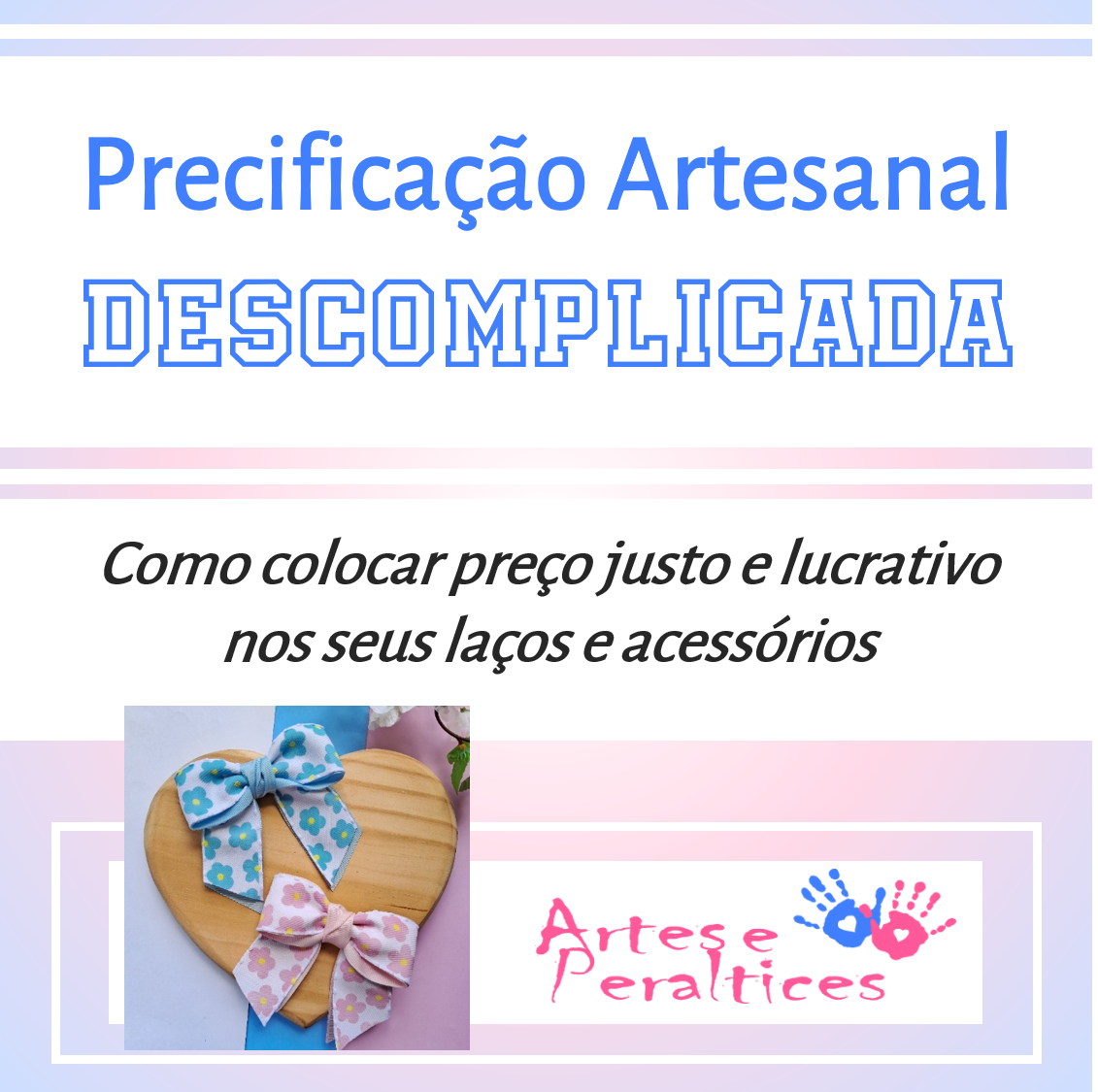 Guia de Precificação Artesanal Descomplicada