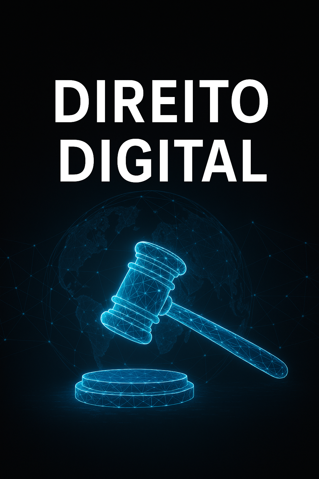 Direito Digital Fundamentos, Desafios e Futuro da Sociedade Conecta...