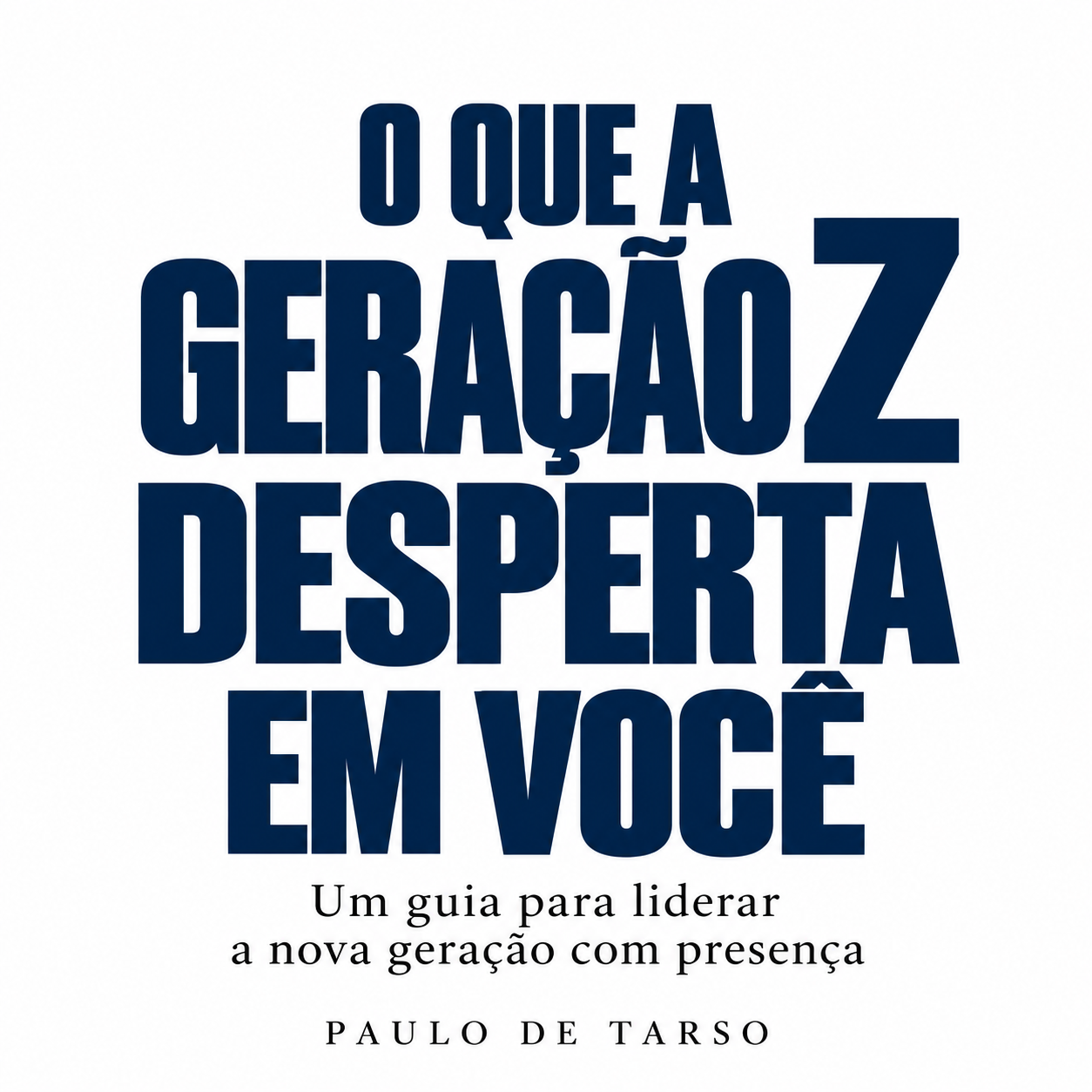 Capa do e-book O que a geração Z desperta em você