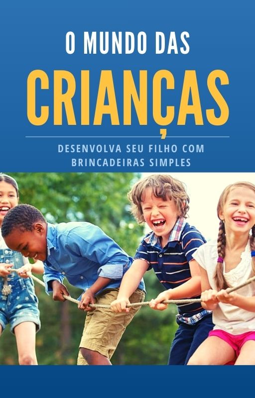 GUIA COMPLETO DE 10 BRINCADEIRAS PARA SE FAZER COM CRIANÇAS - luis ...