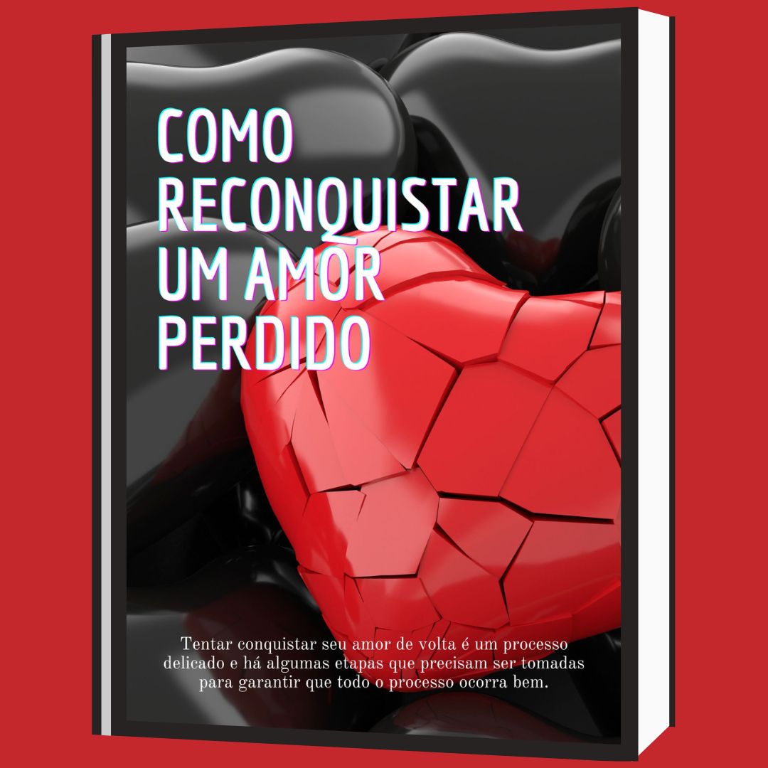 Como Reconquistar um Amor Perdido - Juliana da Silva Caldeira | Hot...