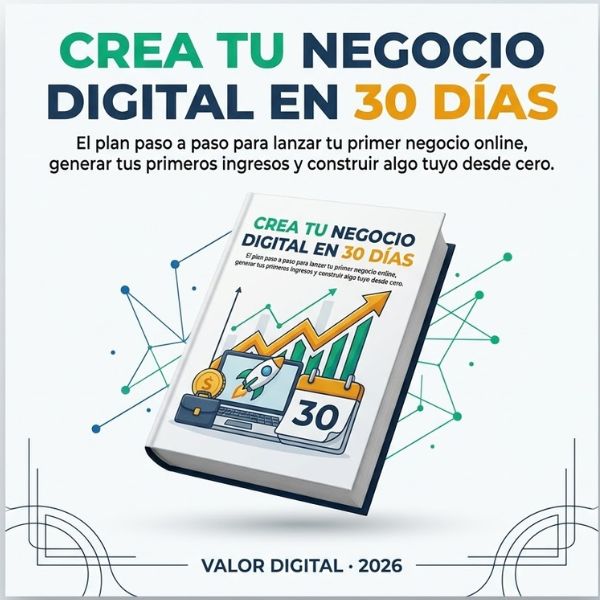 Crea tu Negocio Digital en 30 Días