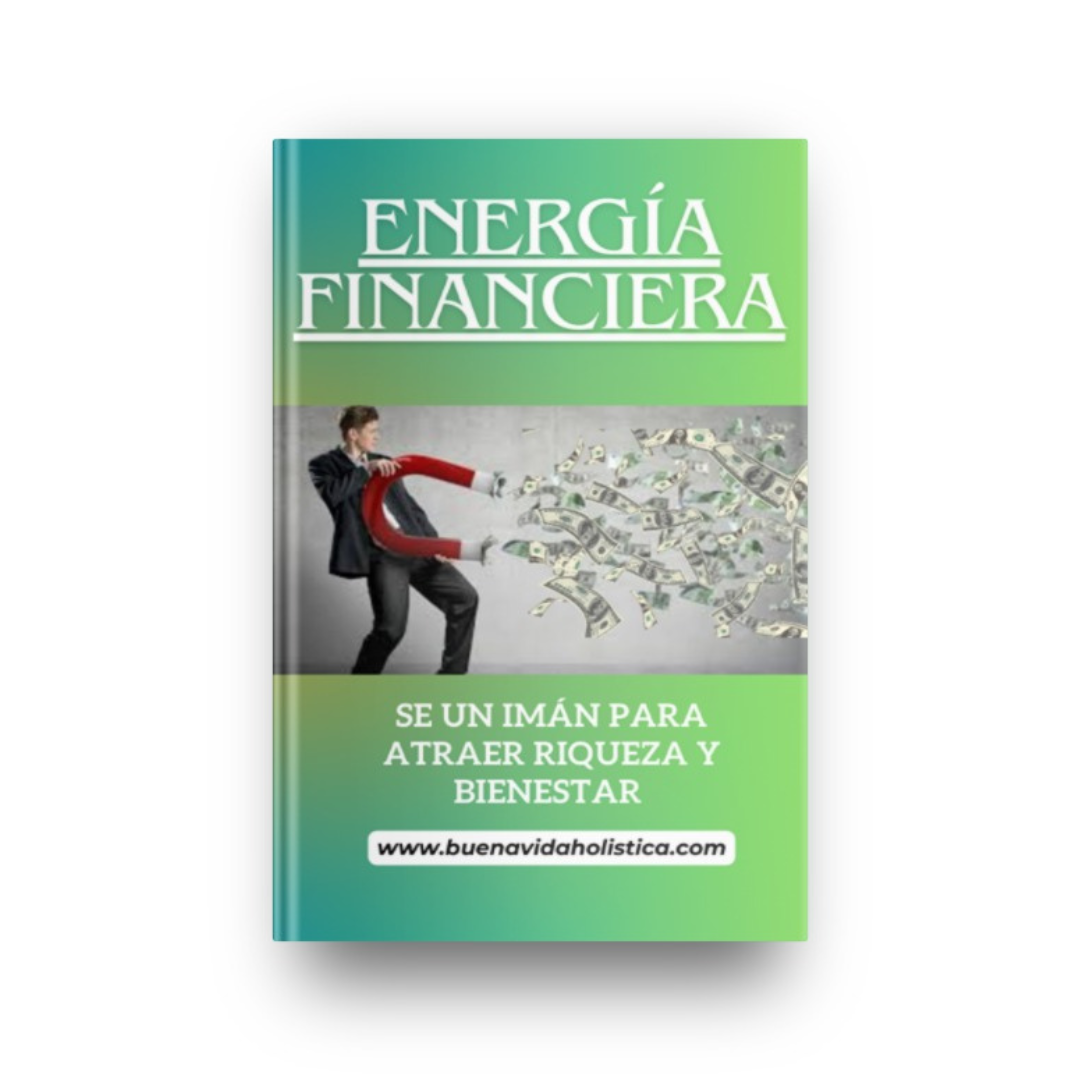 Ebook Energía Financiera: Se un imán para atraer riqueza y bienestar