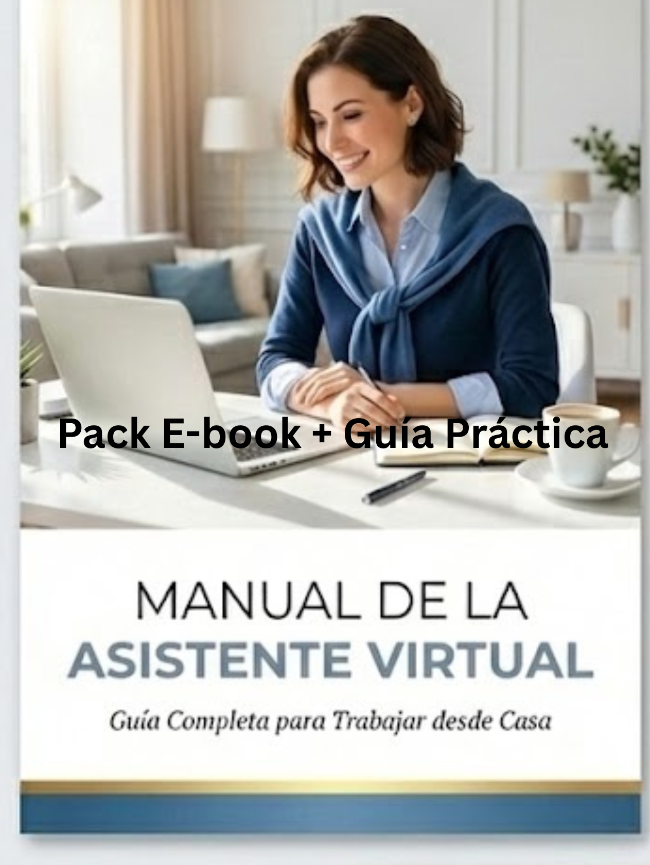 Asistente Virtual: Pack Guía Definitiva + Guía Práctica - Guías Prá...