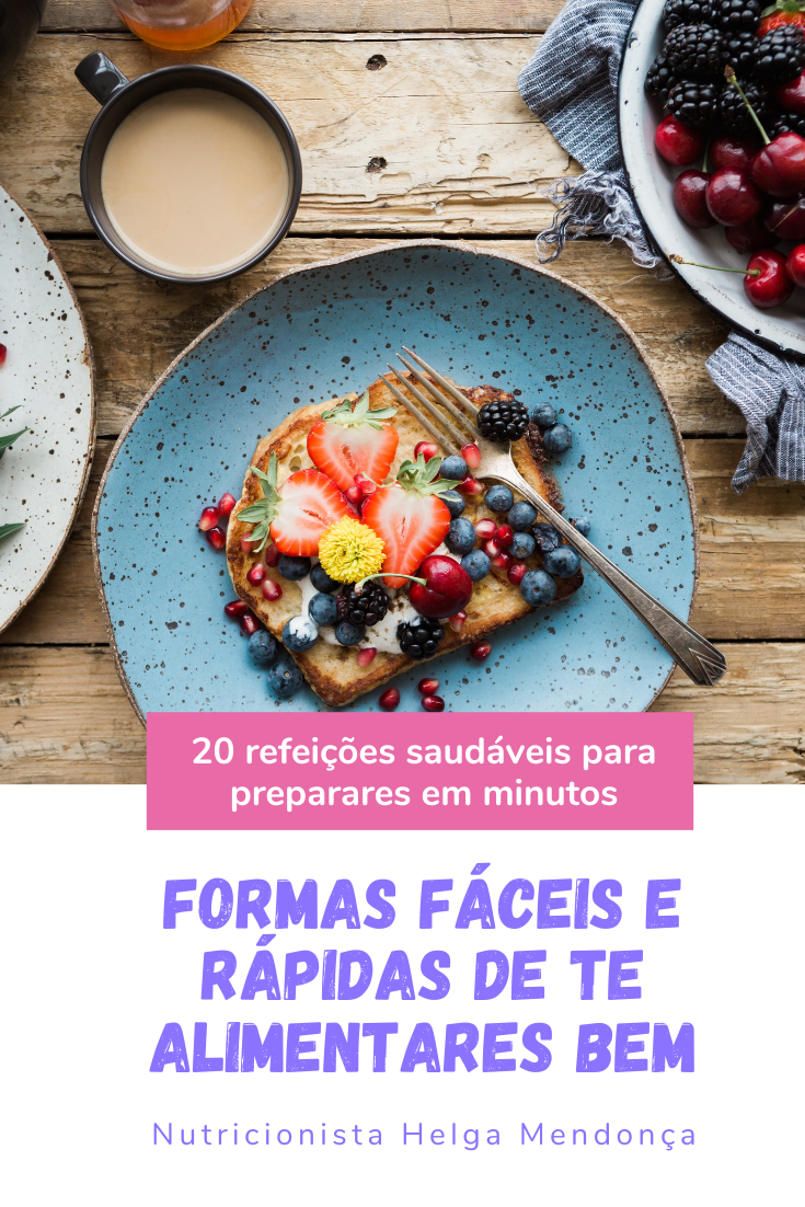 20 refeições saudáveis para preparares em minutos - Helga Mendonça ...
