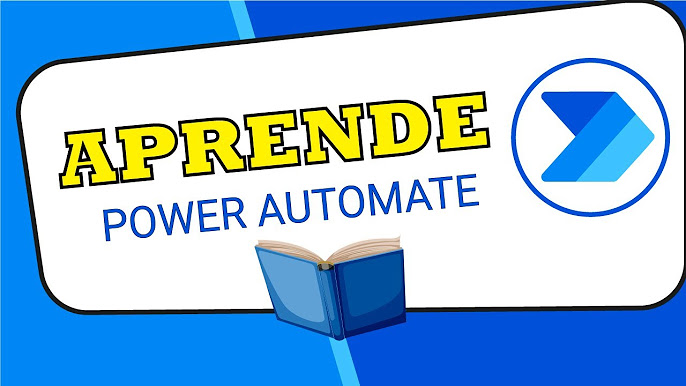 Curso completo de Power Automate: De principiante a experto en auto...