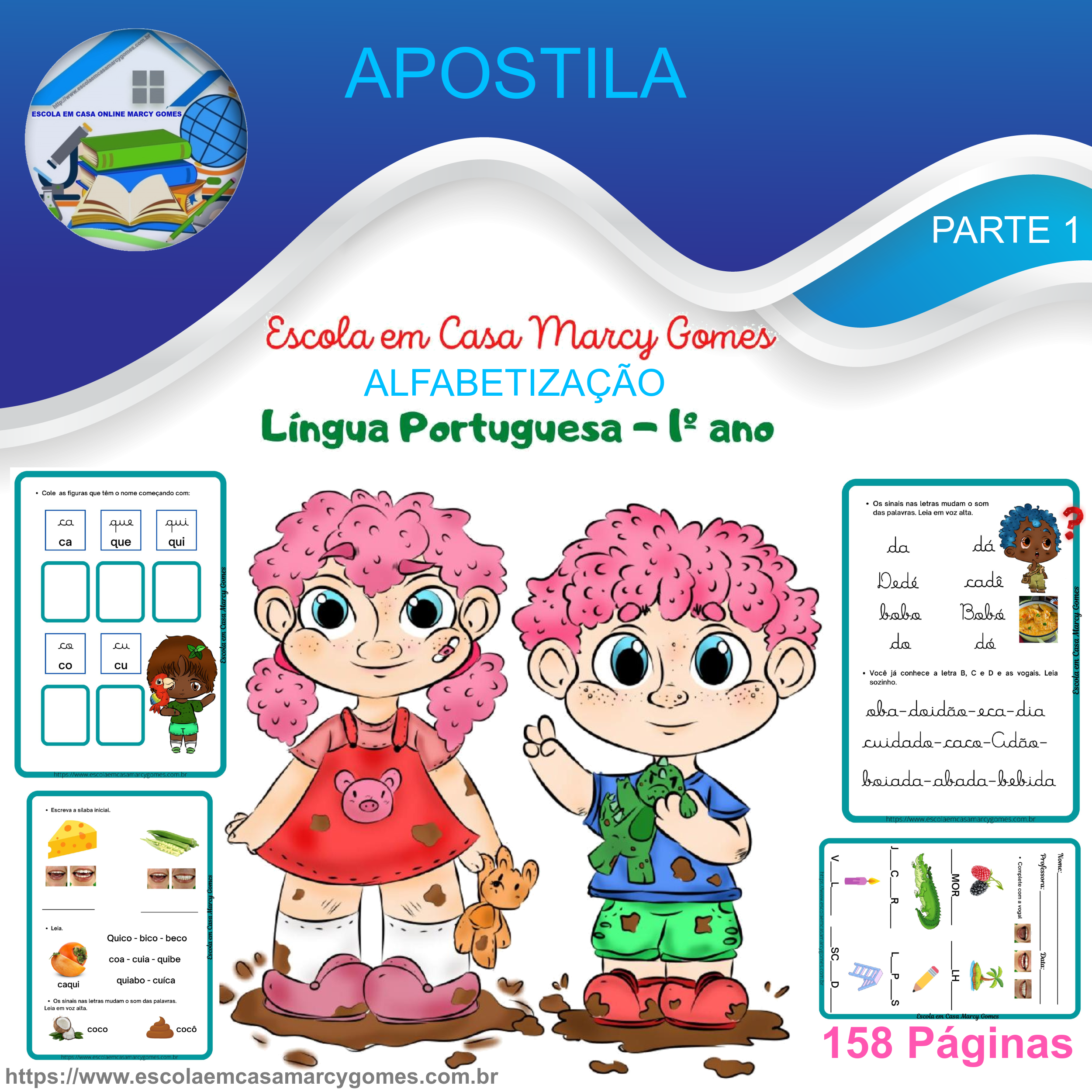 APOSTILA 1º ano ALFABETIZAÇÃO PORTUGUÊS PARTE 1. PDF. (158 Páginas)...