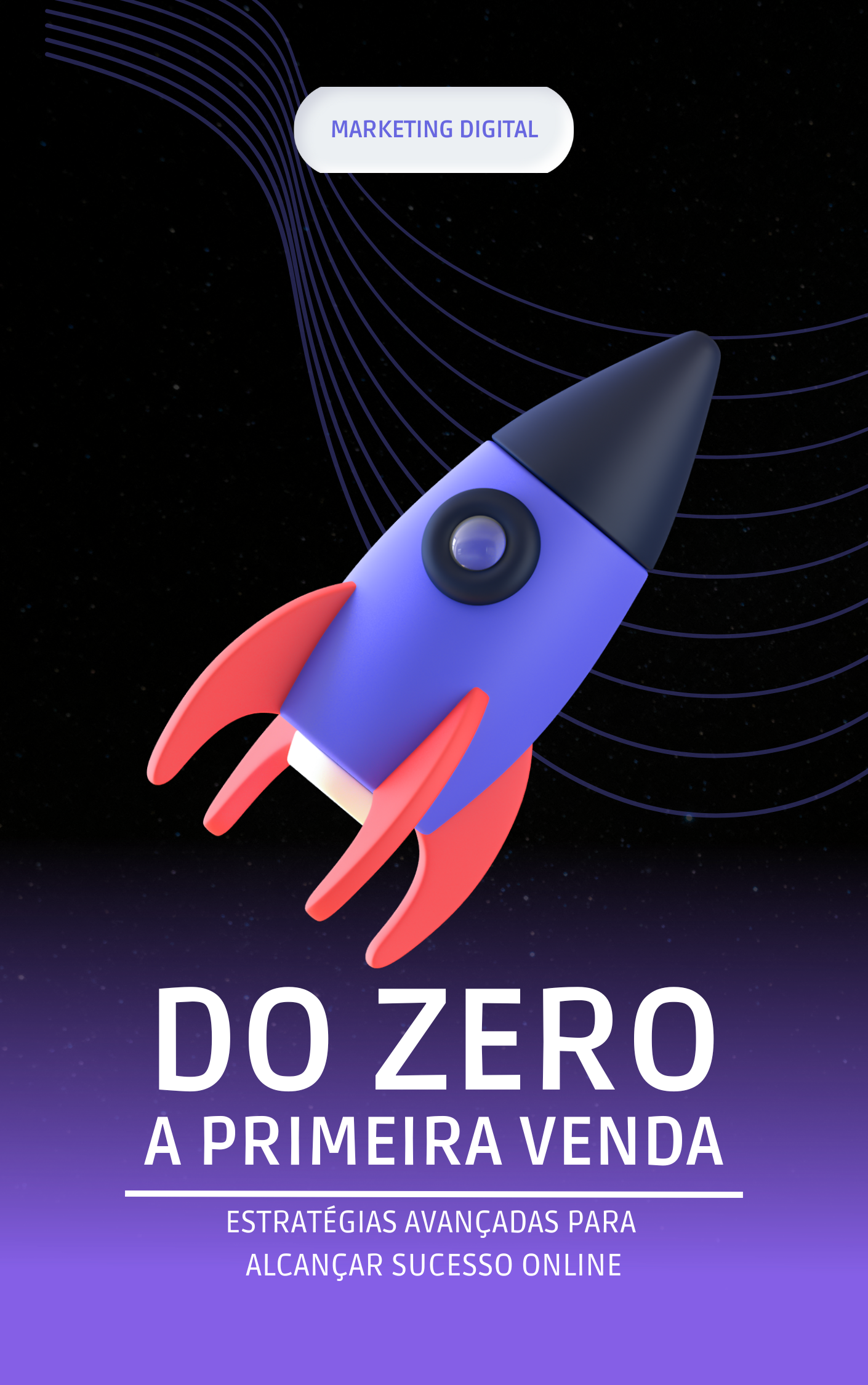 Do Zero à Primeira Venda: Ebook Completo do Marketing Digital - Ma...