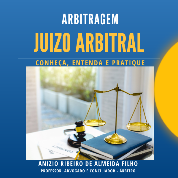 Curso Juízo Arbitral - Anizio Ribeiro | Hotmart
