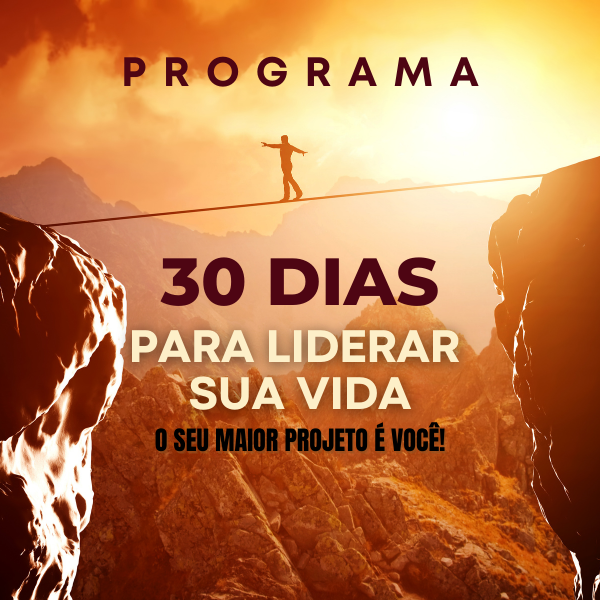 Imagem de capa para o Curso online 30 Dias Para Liderar Sua Vida