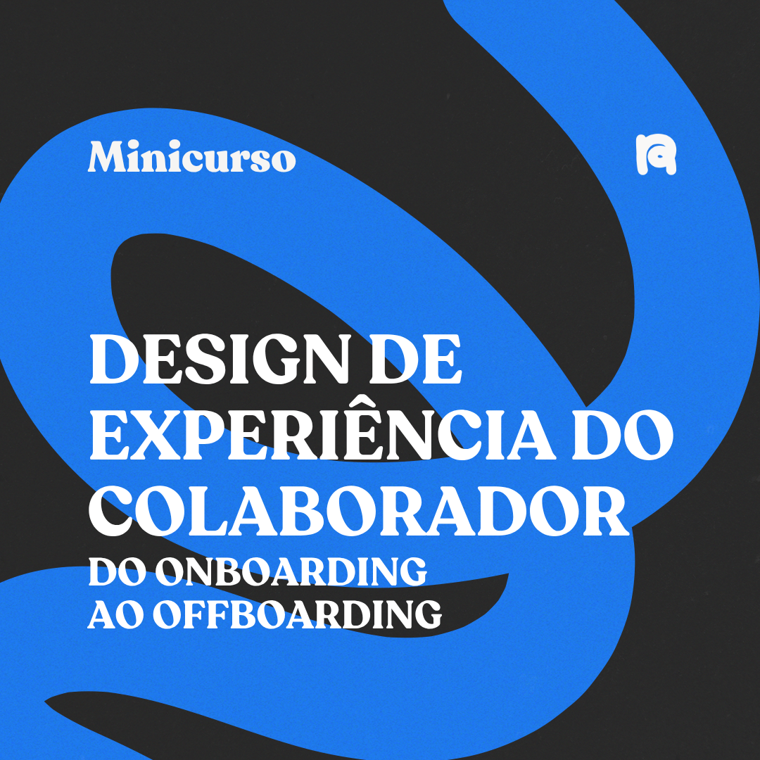 Colaborador Layout Minicurso: Design de Experiência do Colaborador: Do Onboarding ao O...