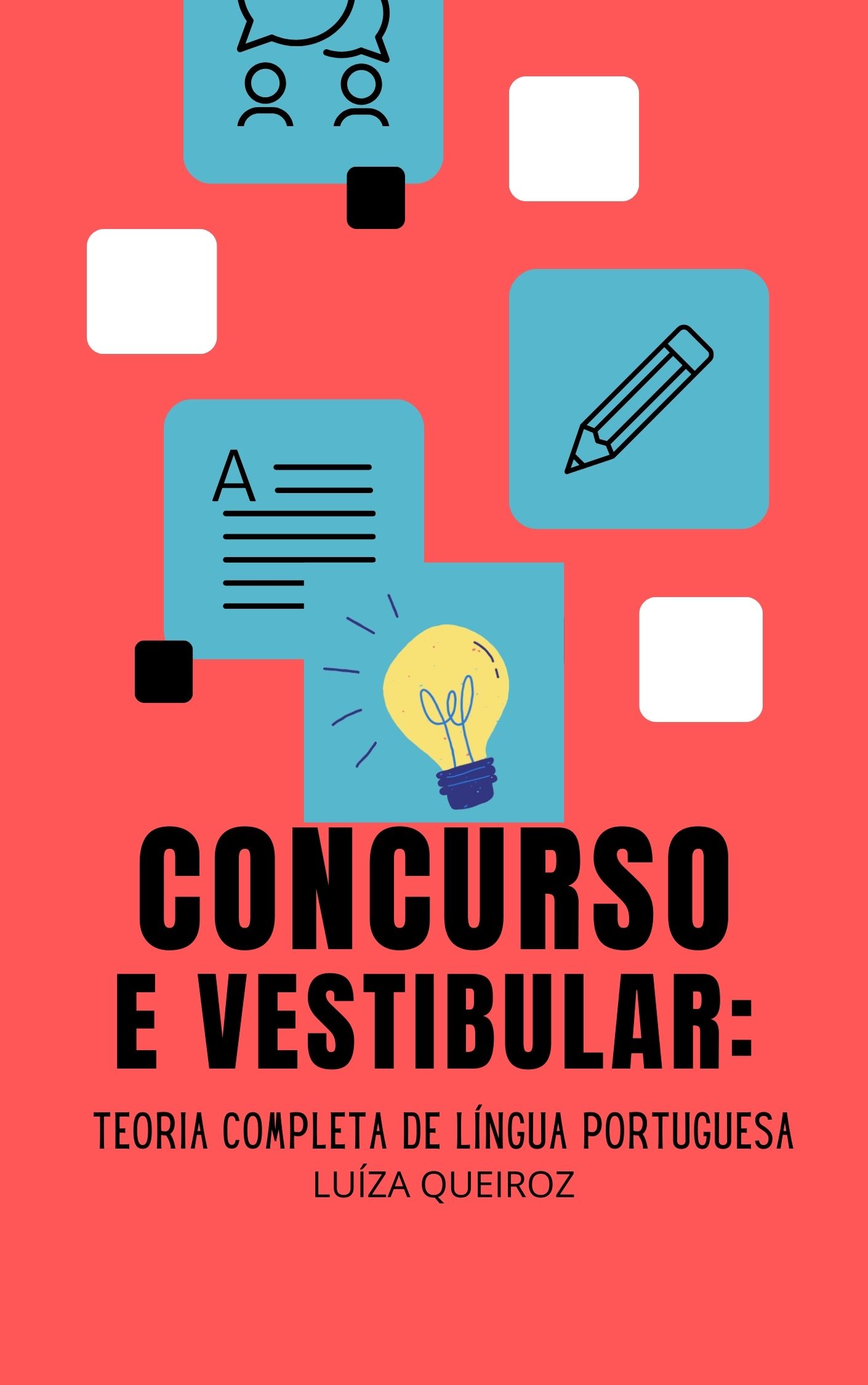 Teoria completa de Língua Portuguesa para Concursos e Vestibulares