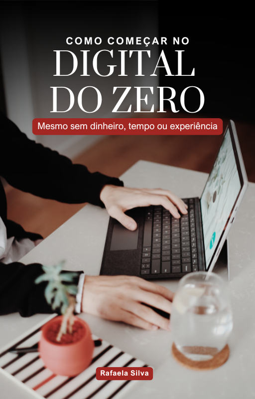 COMO COMEÇAR NO DIGITAL DO ZERO - Rafaela Silva | Hotmart