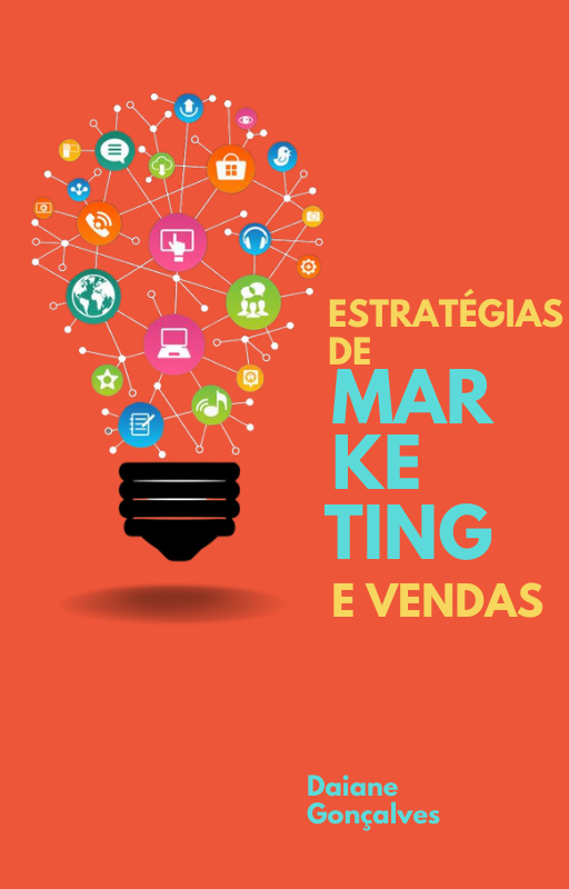 Estratégias de Marketing e Vendas - Daiane Gonçalves Pereira | Hotmart
