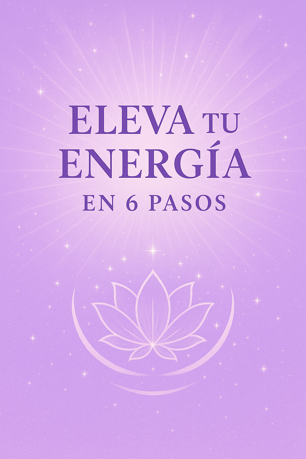 6 pasos para elevar tu energia | Hotmart