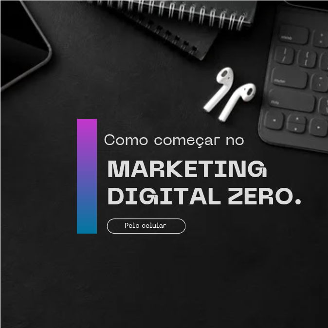 Aprenda marketing digital pelo Celular