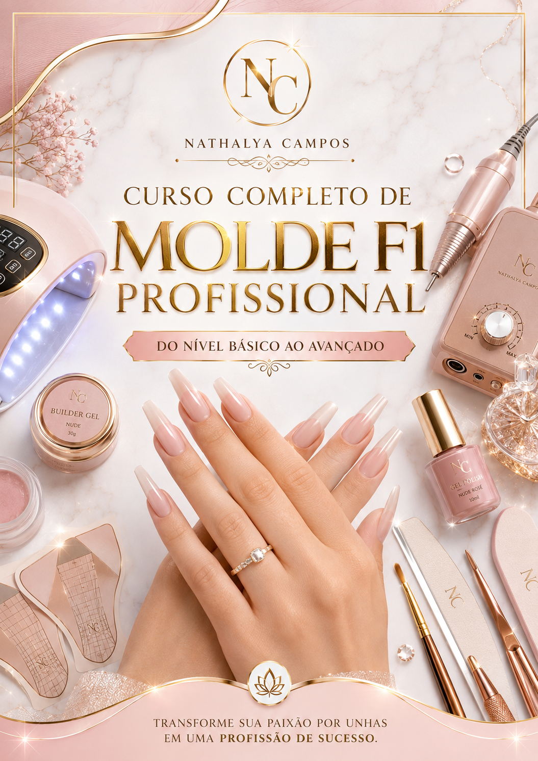 Curso Completo de Molde F1 Profissional | Aprenda Alongamento de Unhas do Zero ao Avançado e Comece a Faturar na Área da Beleza.