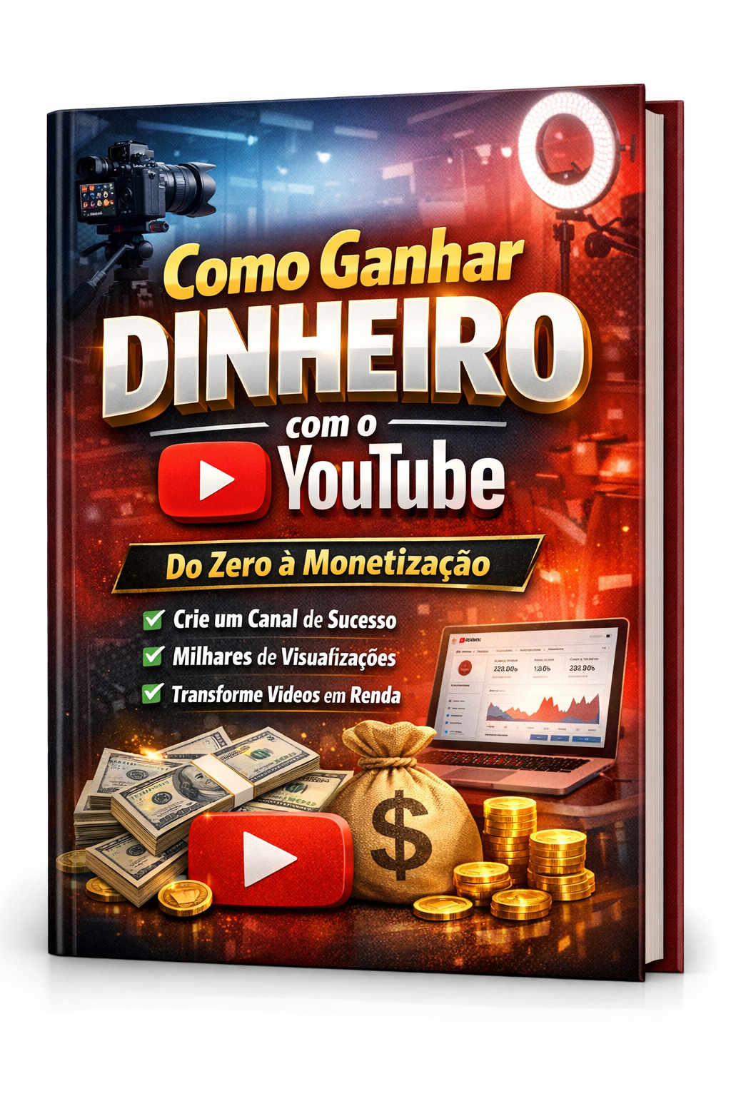 Como ganhar dinheiro com o YouTube - Do Zero a Monetização