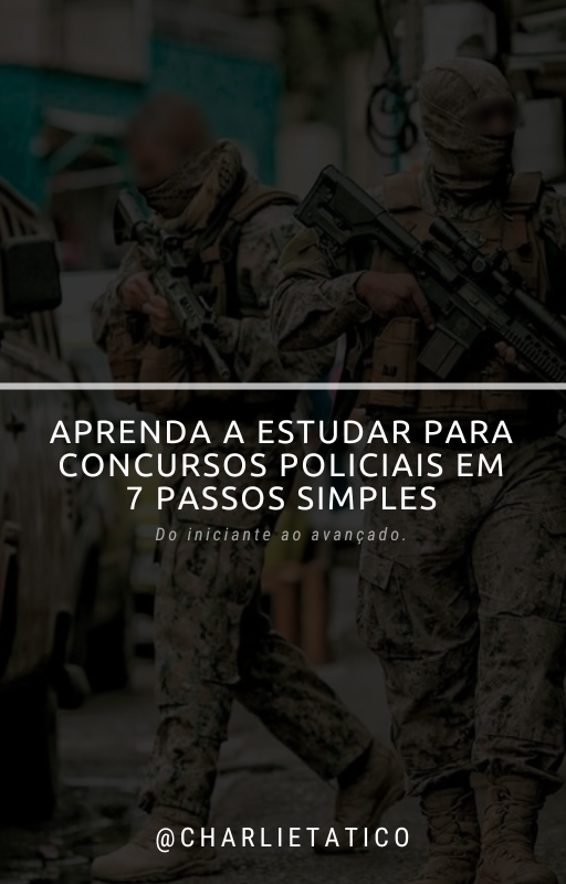 Ebook Desafio os 07 passos para aprender a estudar para concursos policiais