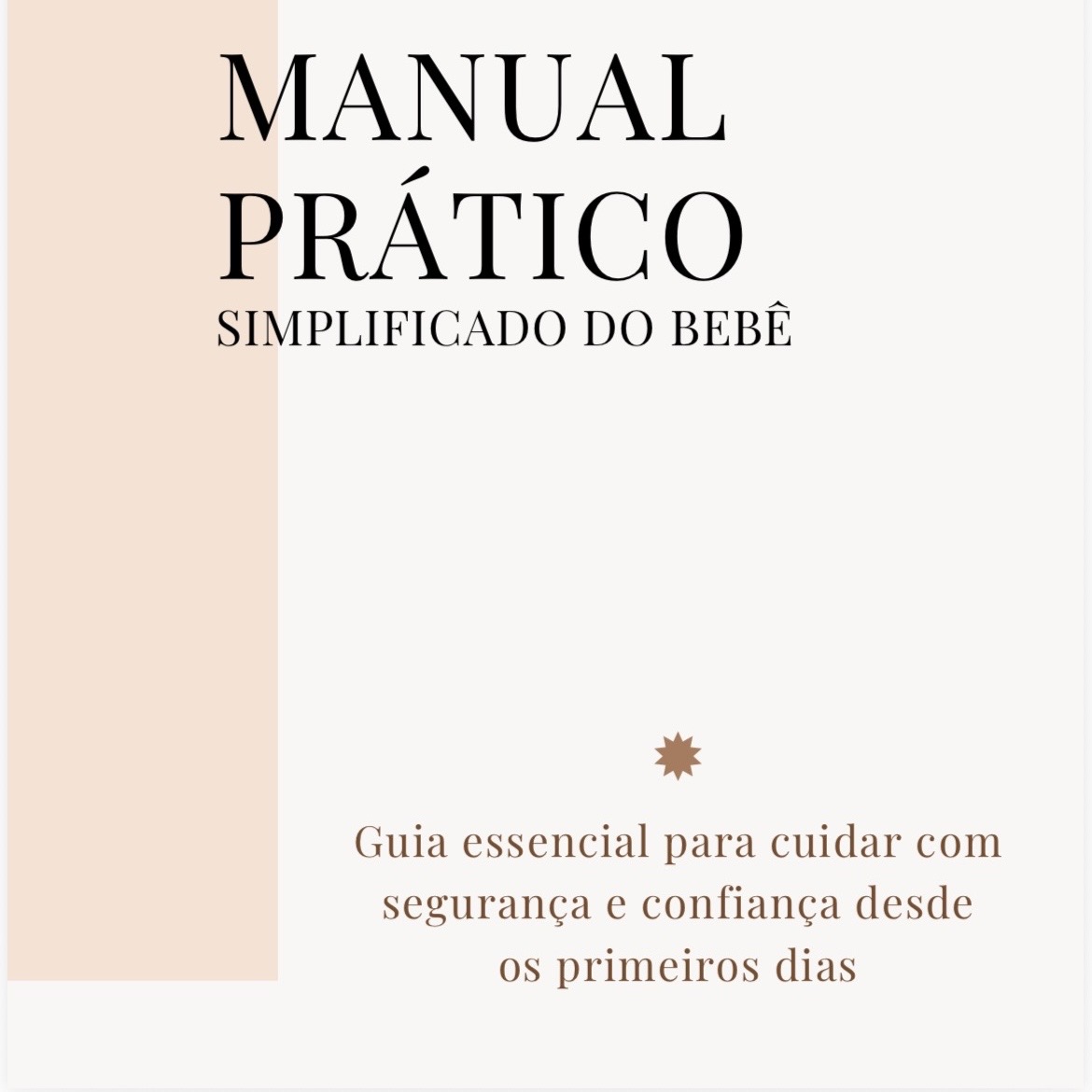 Manual Prático Simplificado do Bebê – Guia Essencial para os Primei...
