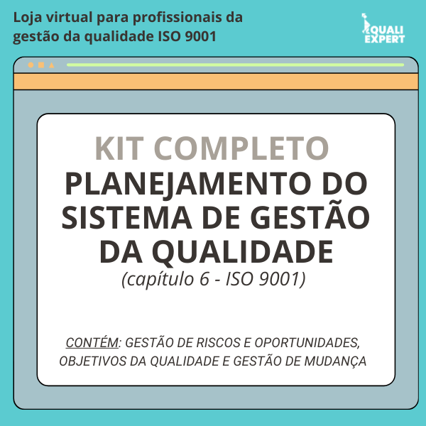 Kit Completo - Planejamento do Sistema de Gestão da Qualidade