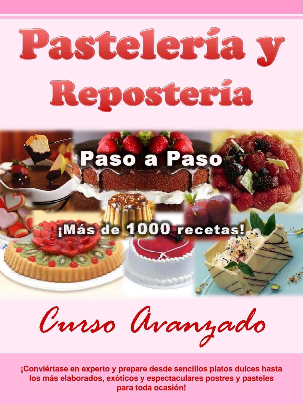 Curso avanzado de Reposteria 1000 Recetas