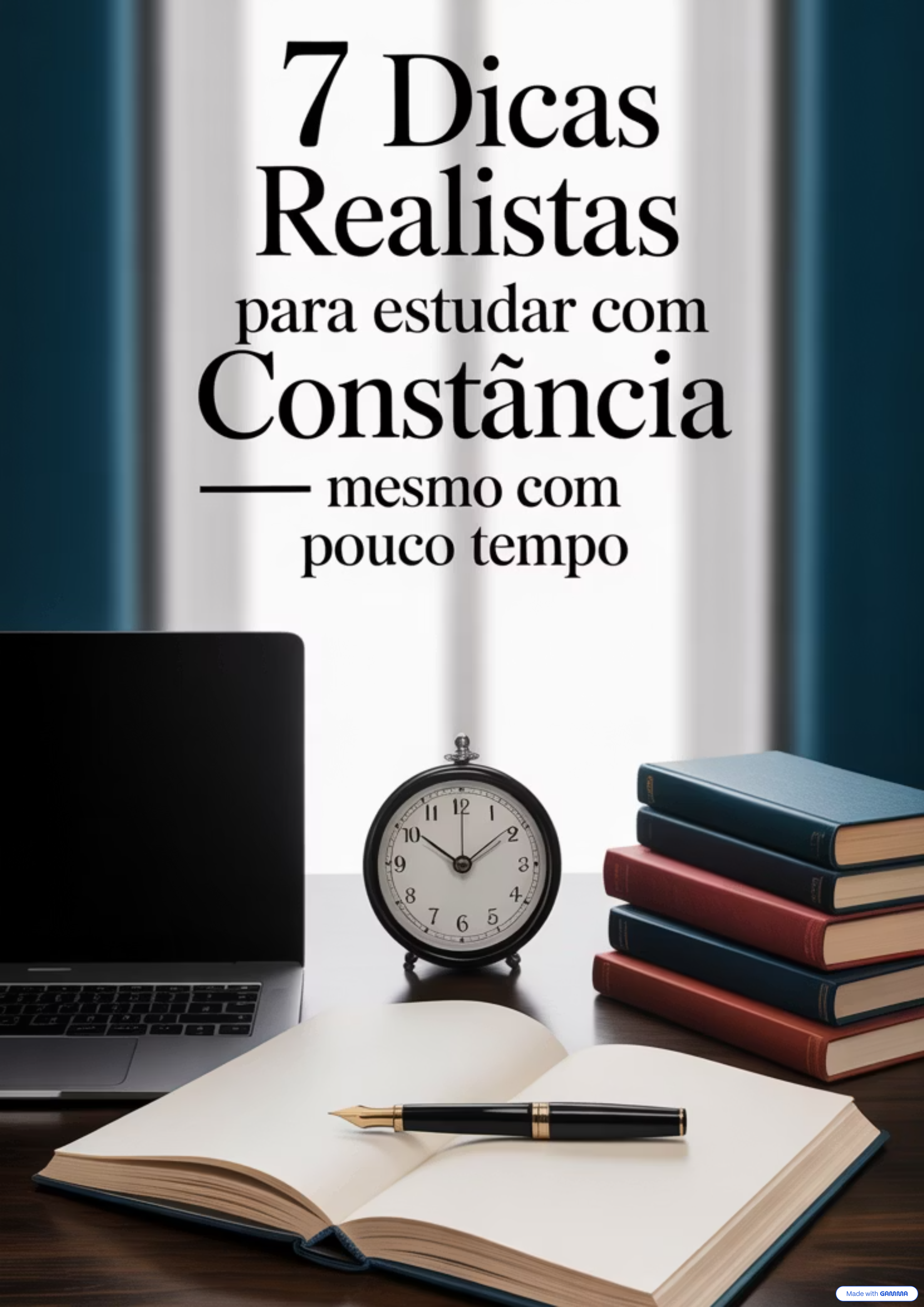7 Dicas Realistas para Estudar com Constância — Mesmo com Pouco Tem...