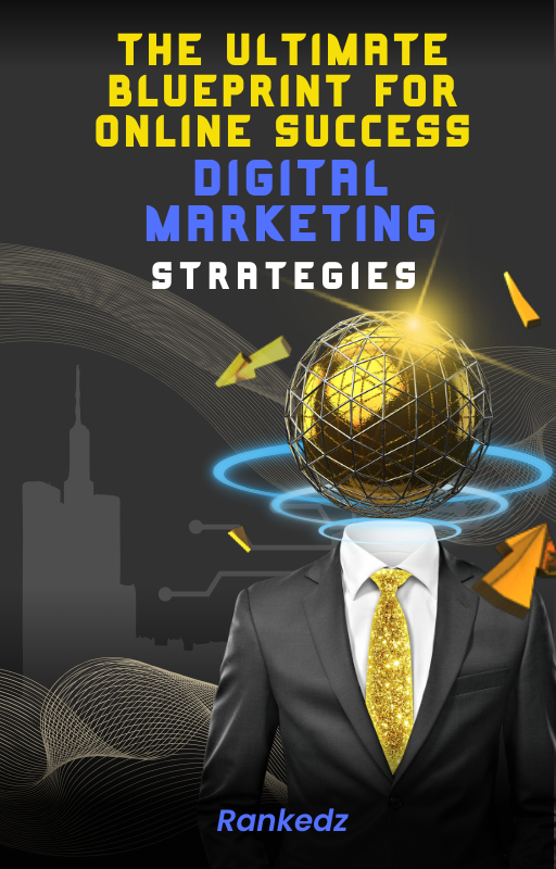 The Ultimate Blueprint for Online Success Digital Marketing Strateg...