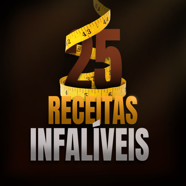 25 Receitas IRRESISTÍVEIS para uma dieta deliciosa!