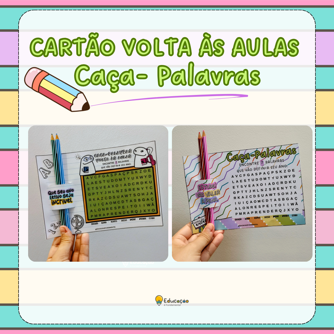 CARTÃO VOLTA ÀS AULAS - CAÇA PALAVRAS 