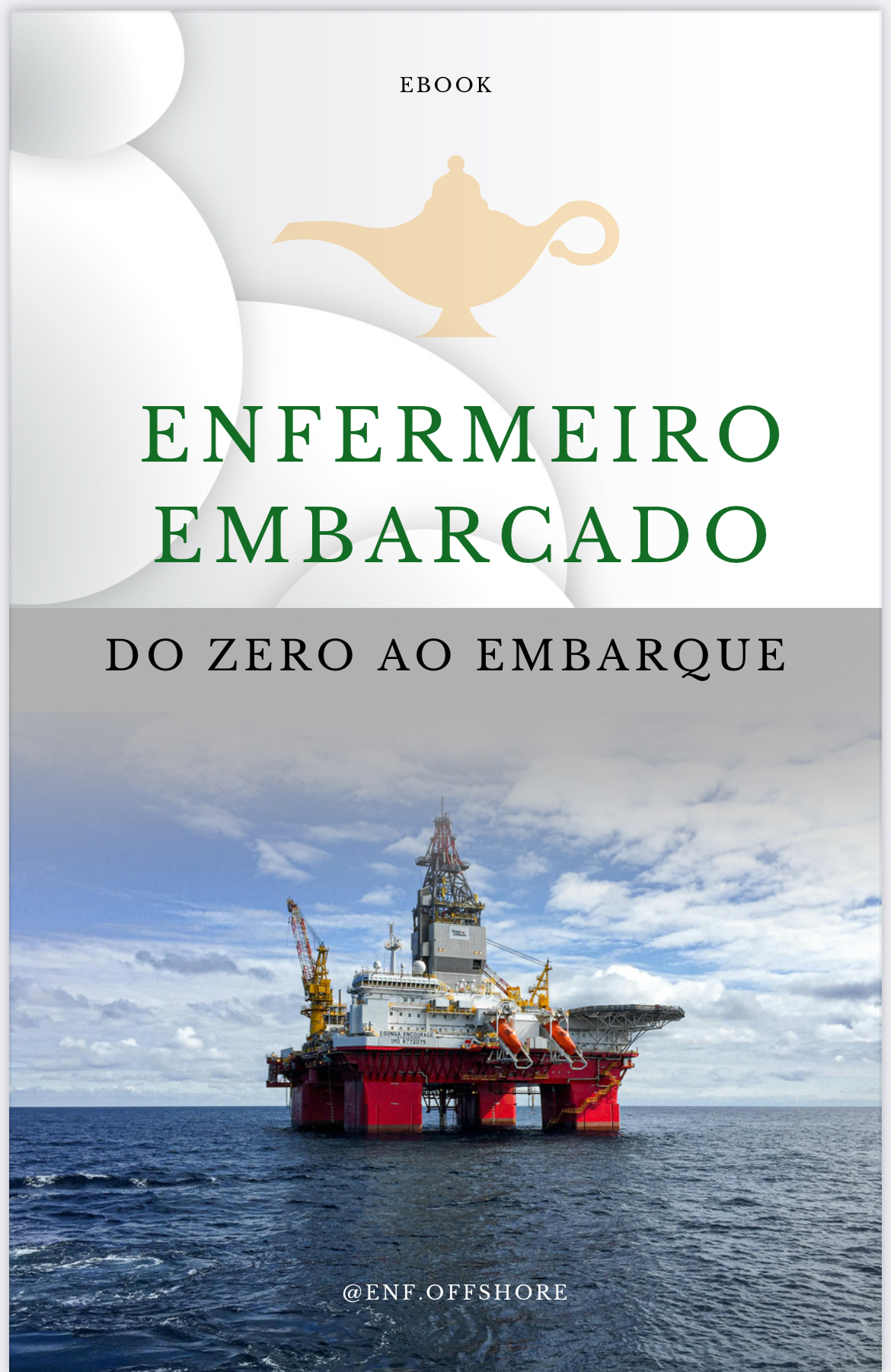 ENFERMEIRO EMBARCADO - DO ZERO AO EMBARQUE - John Watsson de Lima F...
