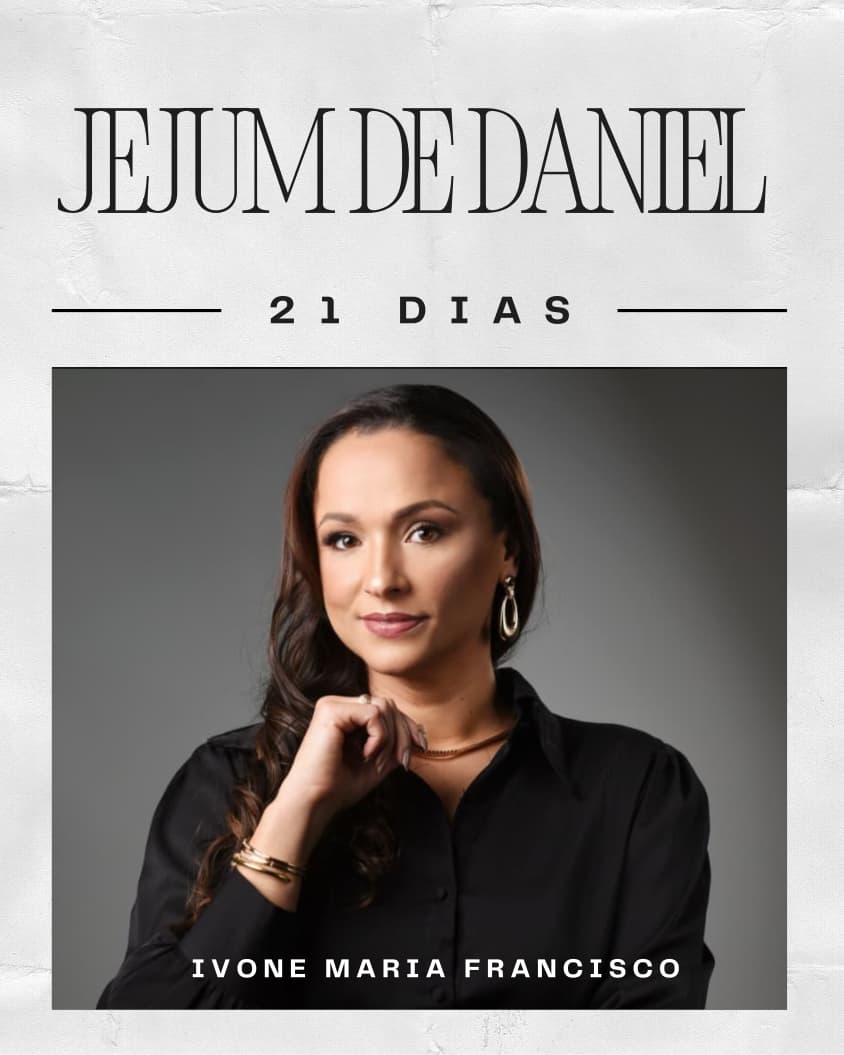 Jejum de Daniel – 21 dias