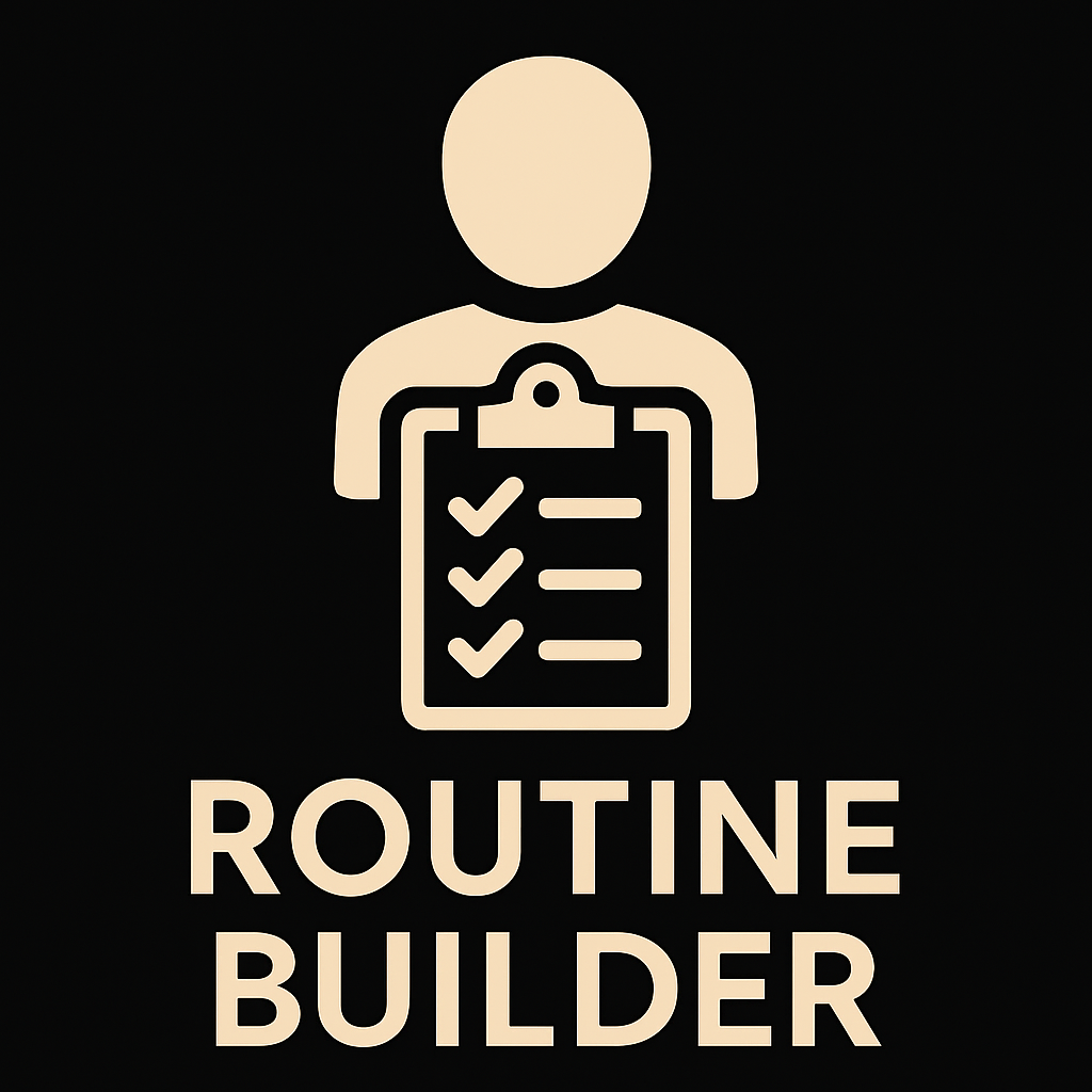 My Routine Builder Routine Builder