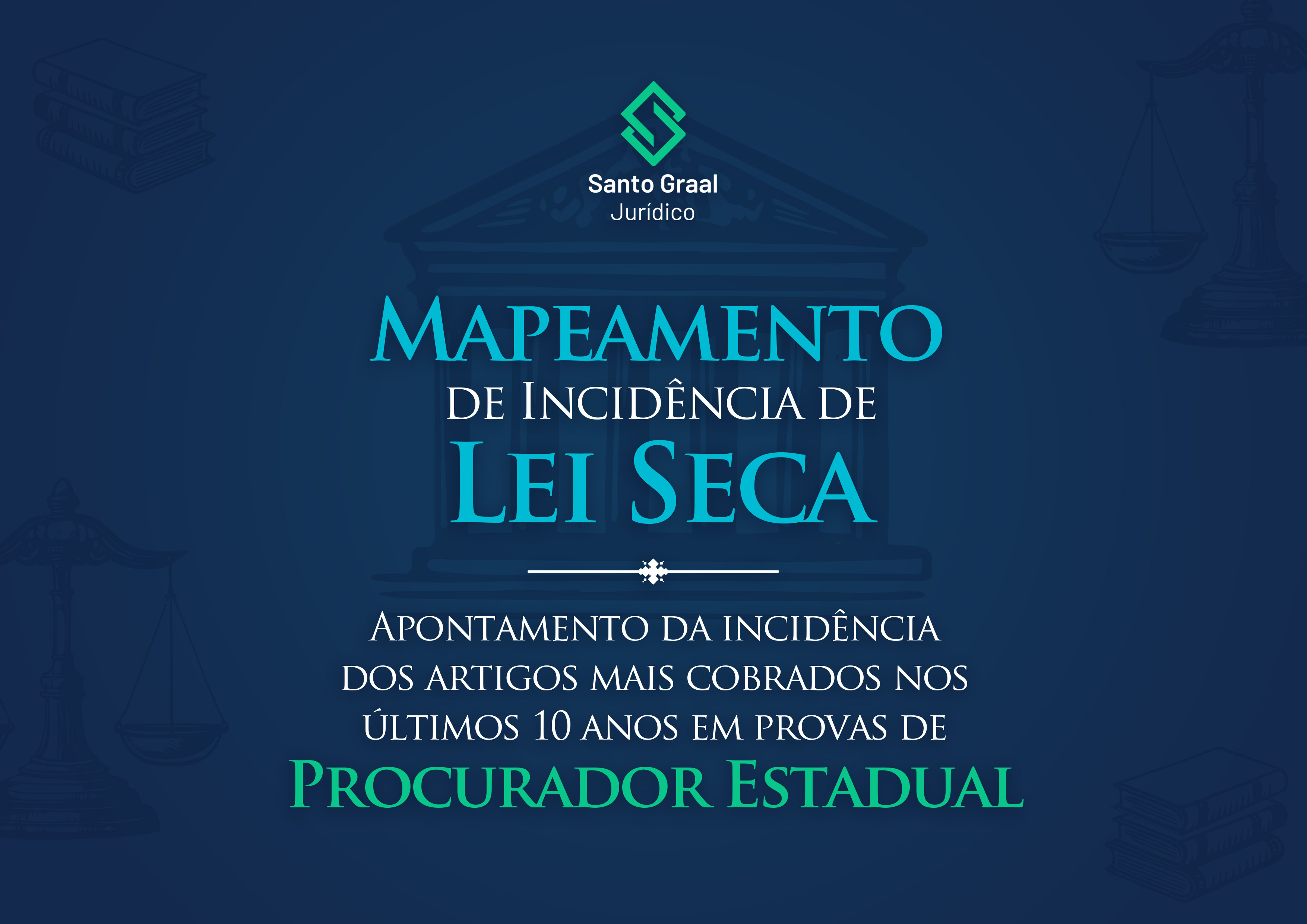 Imagem de capa para o Ebook PROCURADORIA ESTADUAL  | Mapeamento de Incidência de Lei Seca