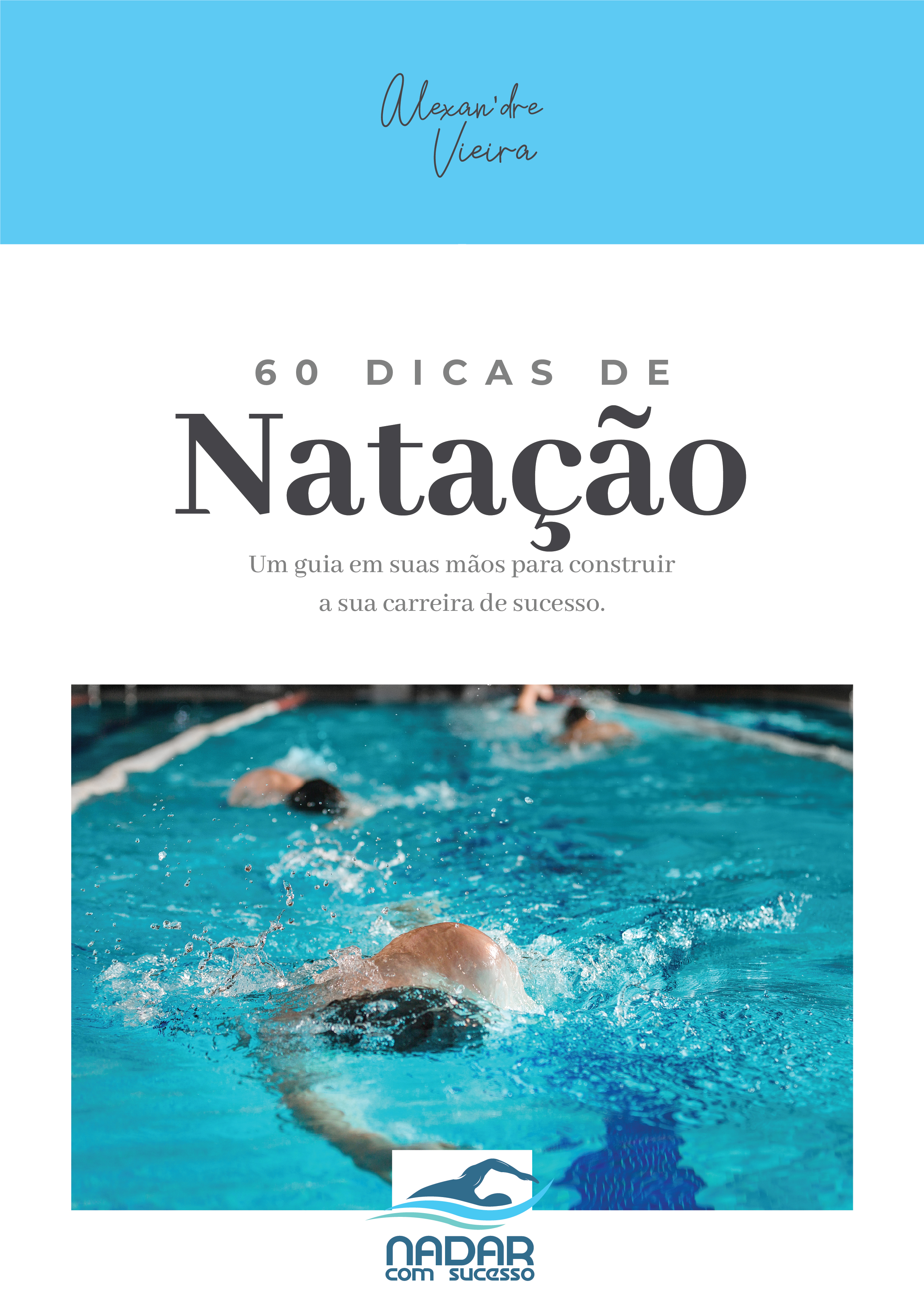Imagem de capa para o Ebook 60 DICAS DE NATAÇÃO