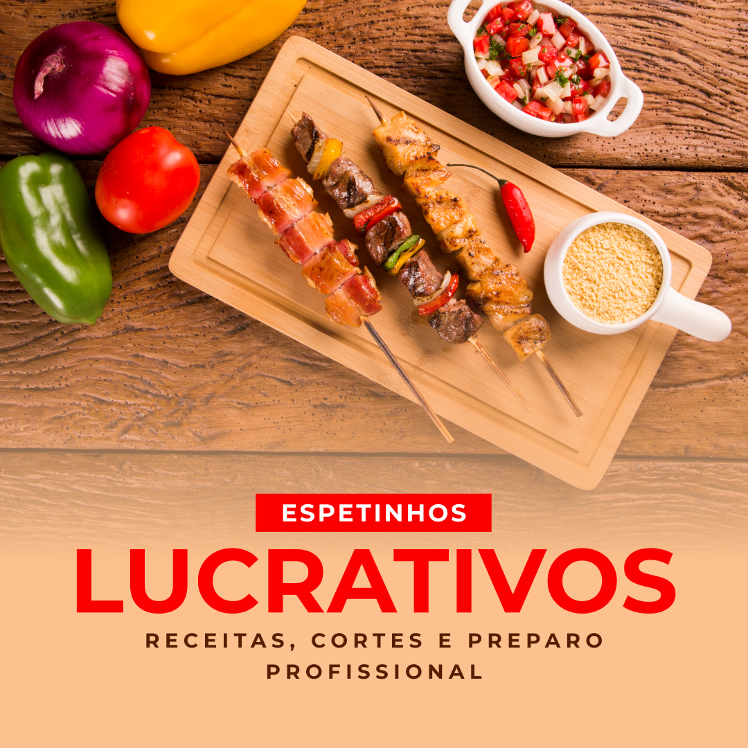 Espetinhos Lucrativos: Receitas, Cortes e Preparo Profissional