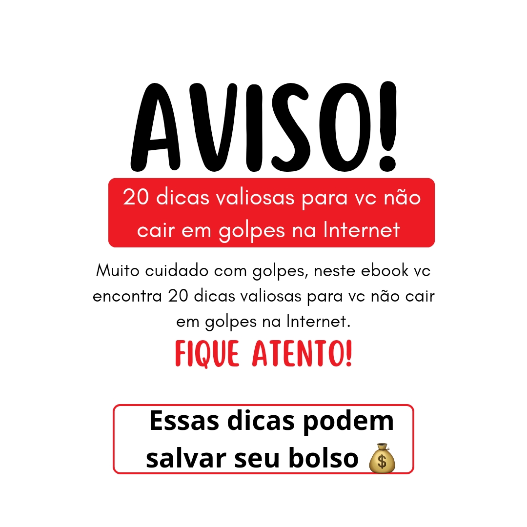 20 dicas valiosas para vc não cair em golpes na Internet - Glaubert...