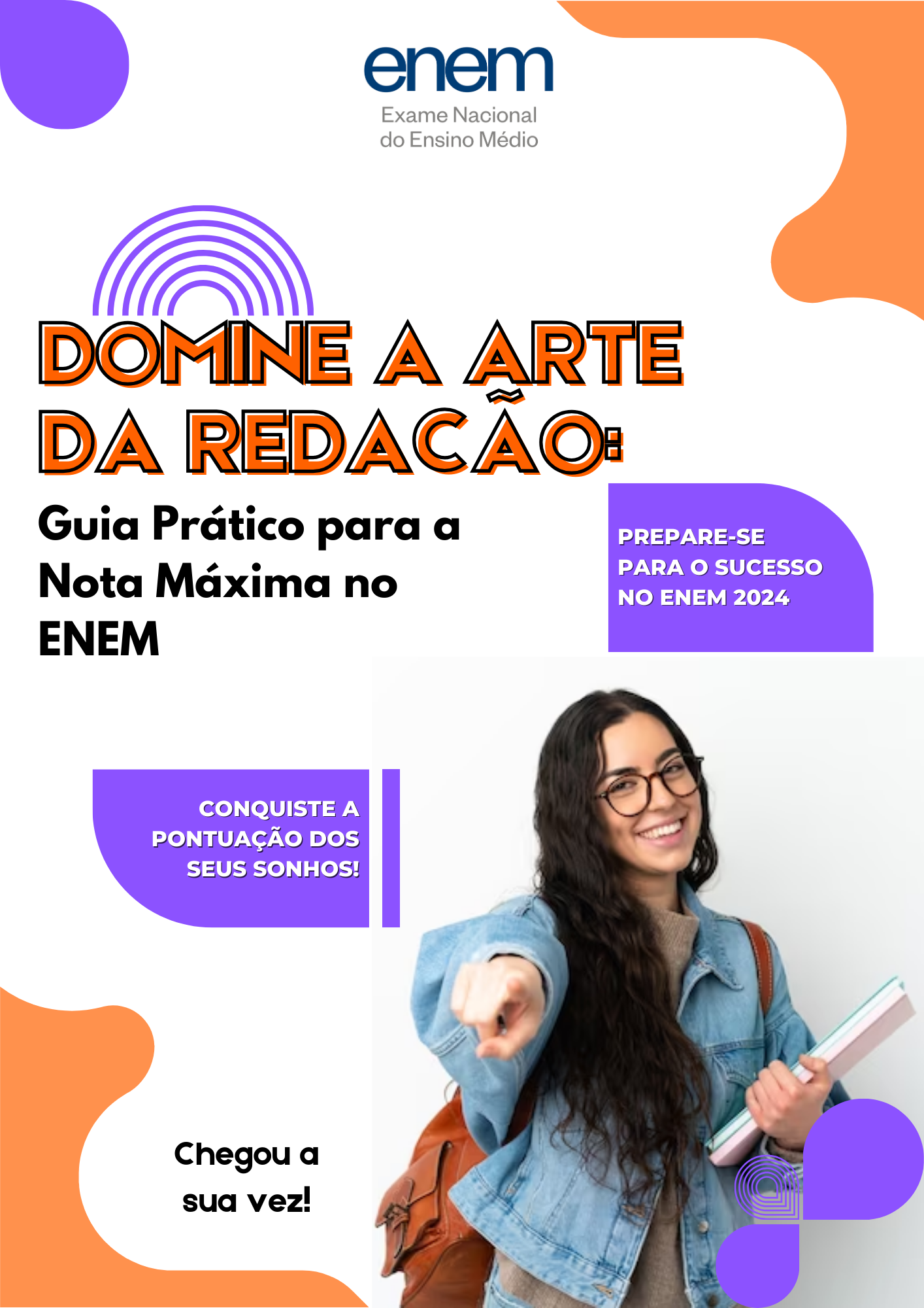 Domine a Arte da Redação: Guia Prático para a Nota Máxima no ENEM 2024